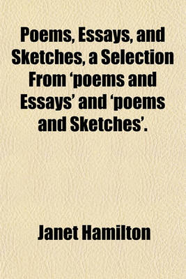 Book cover for Poems, Essays, and Sketches, a Selection from 'Poems and Essays' and 'Poems and Sketches'.