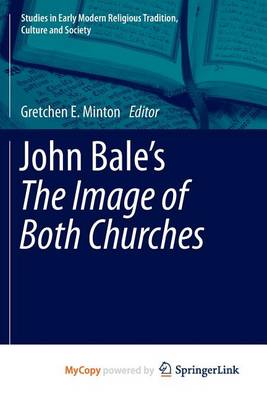 Book cover for John Bale's 'The Image of Both Churches'