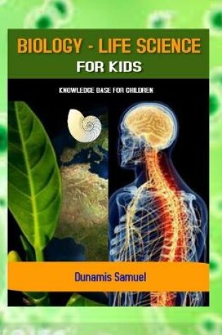 Cover of Biology - Life Science for Kids