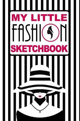 Book cover for My Little Fashion Sketchbook