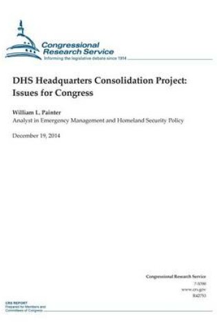 Cover of DHS Headquarters Consolidation Project