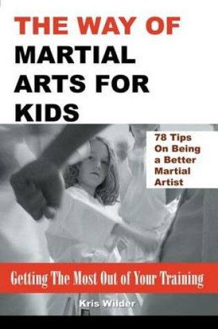Cover of The Way of Martial Arts for Kids