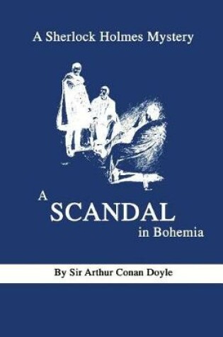 Cover of A Sherlock Holmes Mystery A Scandal in Bohemia