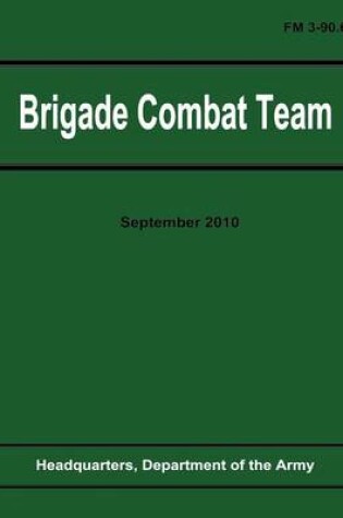 Cover of Brigade Combat Team (FM 3-90.6)