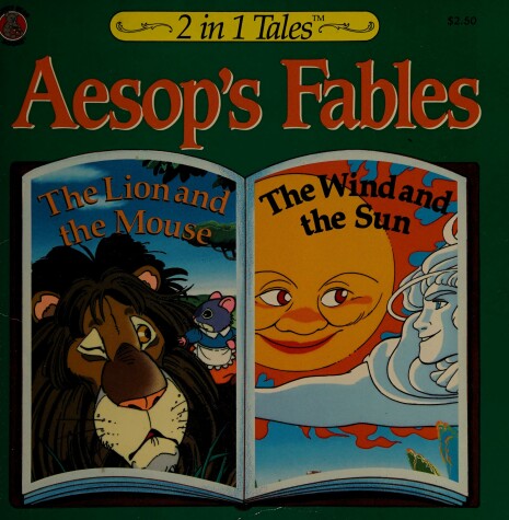 Cover of The Lion and the Mouse; The Wind and the Sun