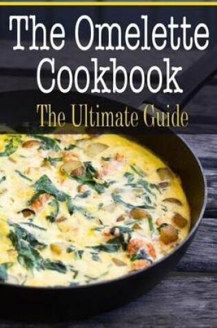 Cover of The Omelette Cookbook