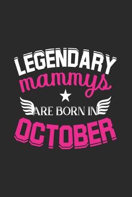 Book cover for Legendary Mammys Are Born In October