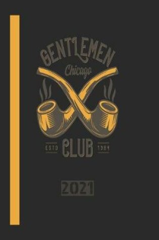 Cover of Gentleman Chicago Club Estd 1984 2021