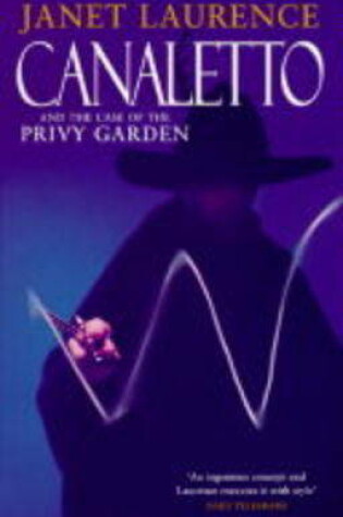 Cover of Canaletto and the Case of the Privy Garden