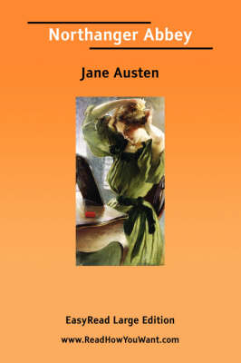 Book cover for Northanger Abbey [Easyread Large Edition]