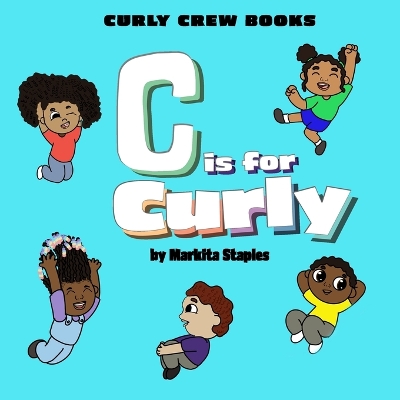 Cover of C is for Curly