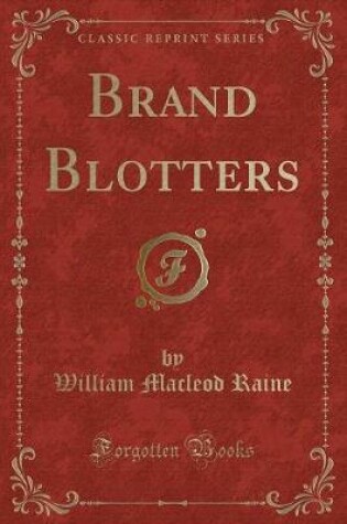 Cover of Brand Blotters (Classic Reprint)