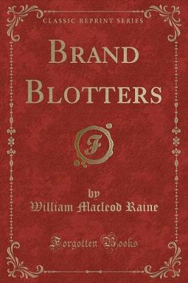 Book cover for Brand Blotters (Classic Reprint)