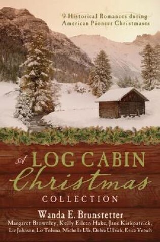 Cover of A Log Cabin Christmas Collection