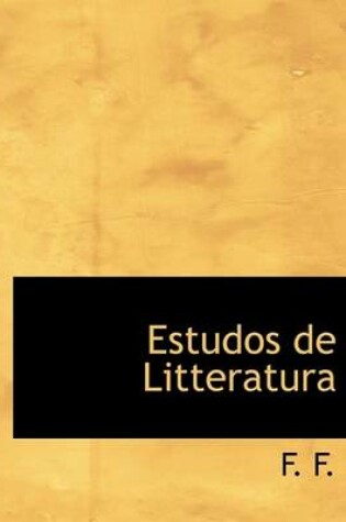 Cover of Estudos de Litteratura