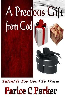 Book cover for A Precious Gift from God