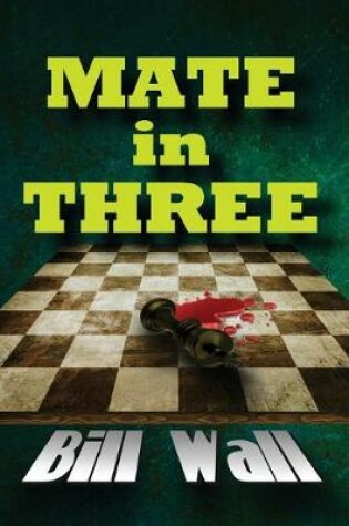 Cover of Mate in Three