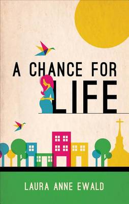 Book cover for A Chance for Life