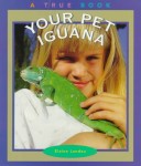 Book cover for Your Pet Iguana