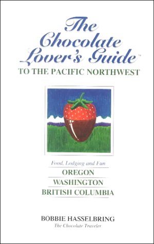 Book cover for The Chocolate Lover's Guide to the Pacific Northwest