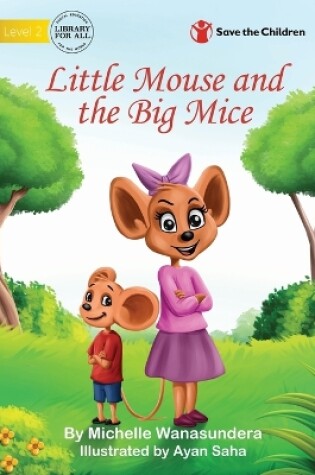 Cover of Little Mouse and the Big Mice