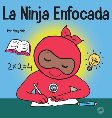 Book cover for La Ninja Enfocada