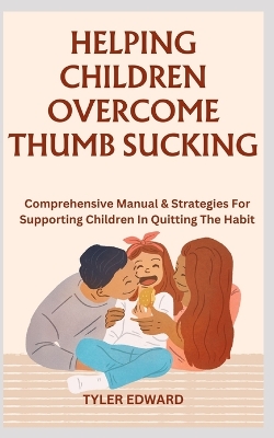 Book cover for Helping Children Overcome Thumb Sucking