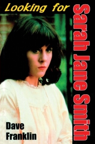 Cover of Looking for Sarah Jane Smith