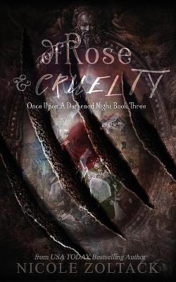 Book cover for Of Rose and Cruelty