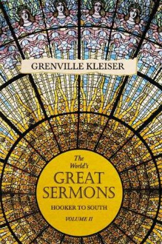 Cover of The World's Great Sermons - Hooker to South - Volume II