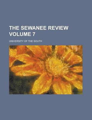 Book cover for The Sewanee Review Volume 7