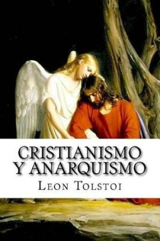 Cover of Cristianismo Y Anarquismo (Spanish Edition)