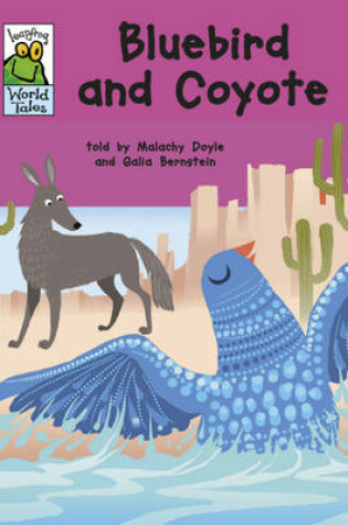 Cover of Leapfrog World Tales: Bluebird and Coyote