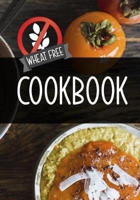 Book cover for Wheat Free Cookbook