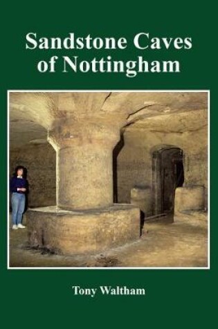 Cover of Sandstone Caves of Nottingham