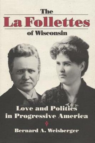 Cover of The La Follettes of Wisconsin