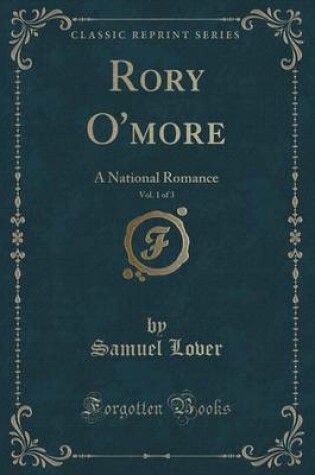 Cover of Rory O'More, Vol. 1 of 3