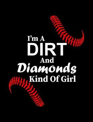 Book cover for I'm A Dirt And Diamonds Kind Of Girl