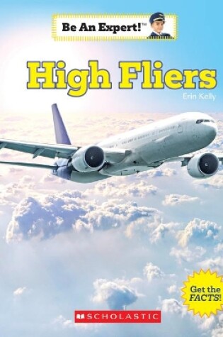 Cover of High Fliers (Be an Expert!)