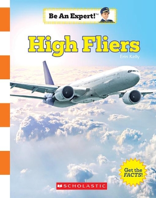 Cover of High Fliers (Be an Expert!)