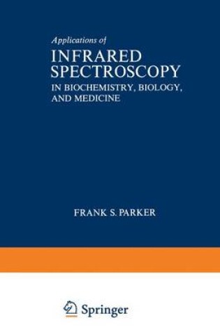 Cover of Applications of Infrared Spectroscopy in Biochemistry, Biology, and Medicine