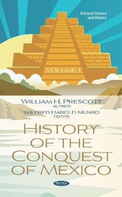 Book cover for History of the Conquest of Mexico. Volume 1