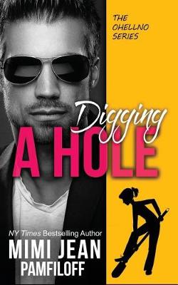 Digging a Hole by Mimi Jean Pamfiloff