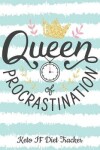 Book cover for Queen Of Procrastination Keto IF Diet Tracker