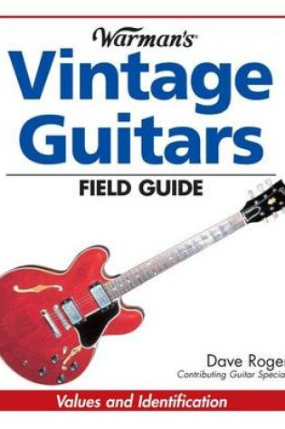 Cover of Warman's Vintage Guitars Field Guide