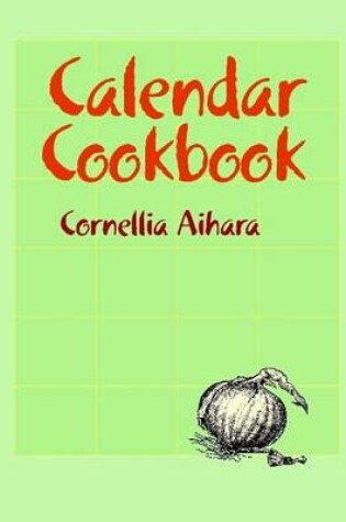 Cover of Calendar Cookbook