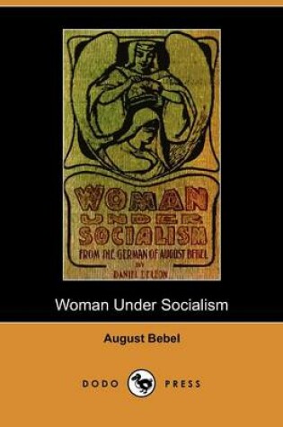 Cover of Woman Under Socialism (Dodo Press)