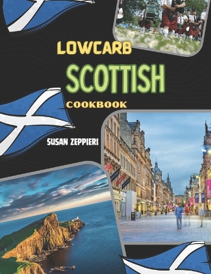 Book cover for Lowcarb Scottish Cookbook