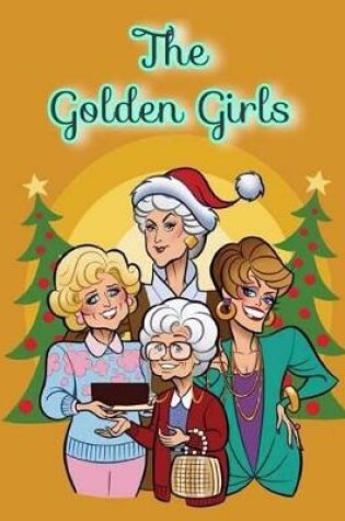 Cover of The Golden Girls