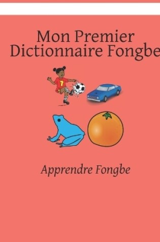 Cover of Mon Premier Dictionnaire Fongbe
